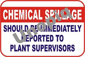 Chemical spillage should be reported sticker signage for immediate spill reporting notice