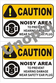 Caution noisy area sticker signage wear safety ear plug hearing protection warning