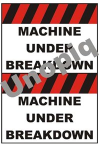 Machine under breakdown sticker signage for production equipment status warning