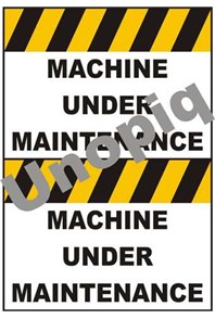 Machine under maintenance sticker signage for equipment service and safety notice