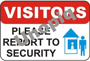 Visitors please report to security sticker signage for facility entry control