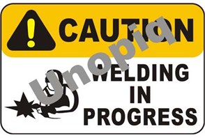 Caution welding in progress sticker signage for hot work area warning